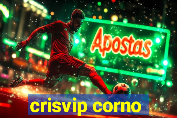 crisvip corno